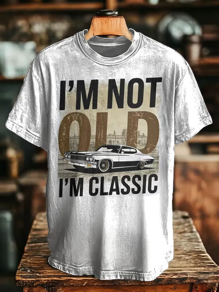 Men's I'm Not Old I'm Classic Vintage Muscle Car Print Cotton Casual T-Shirt