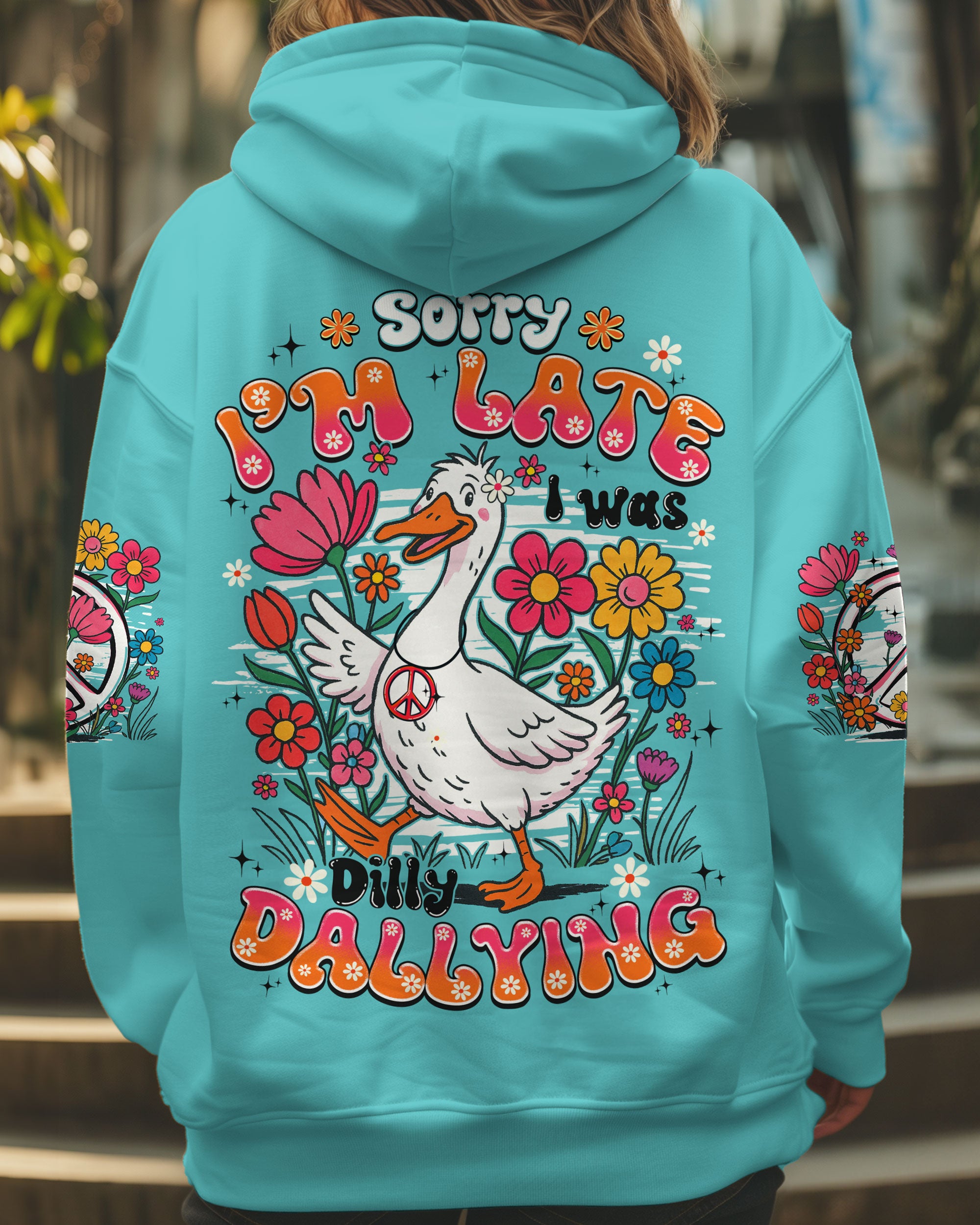 SORRY I'M LATE I WAS DILLY DALLYING HIPPIE DUCK ALL OVER PRINT - TY2506251