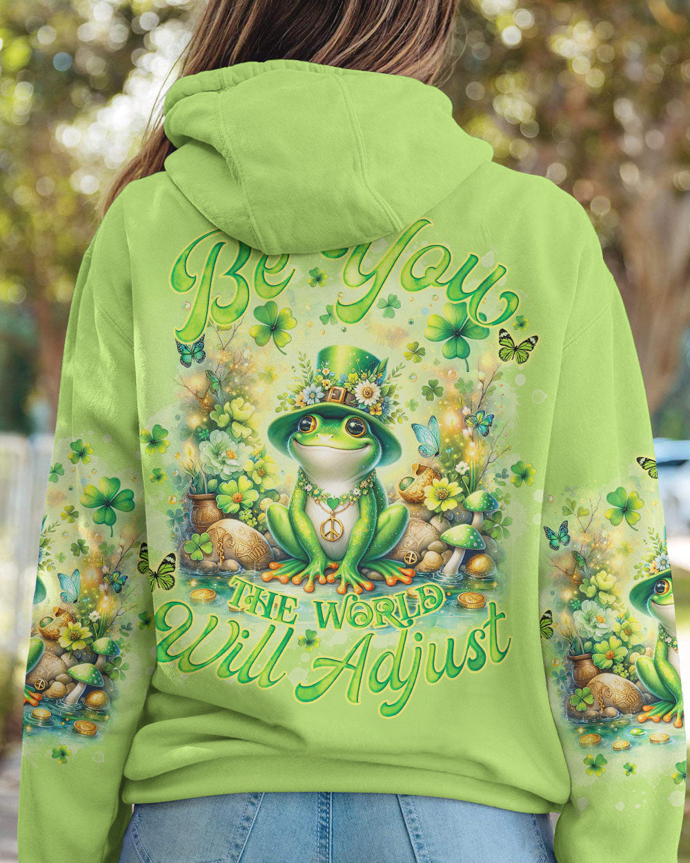 BE YOU THE WORLD WILL ADJUST FROG PATRICK'S DAY ALL OVER PRINT - TLNO0501241