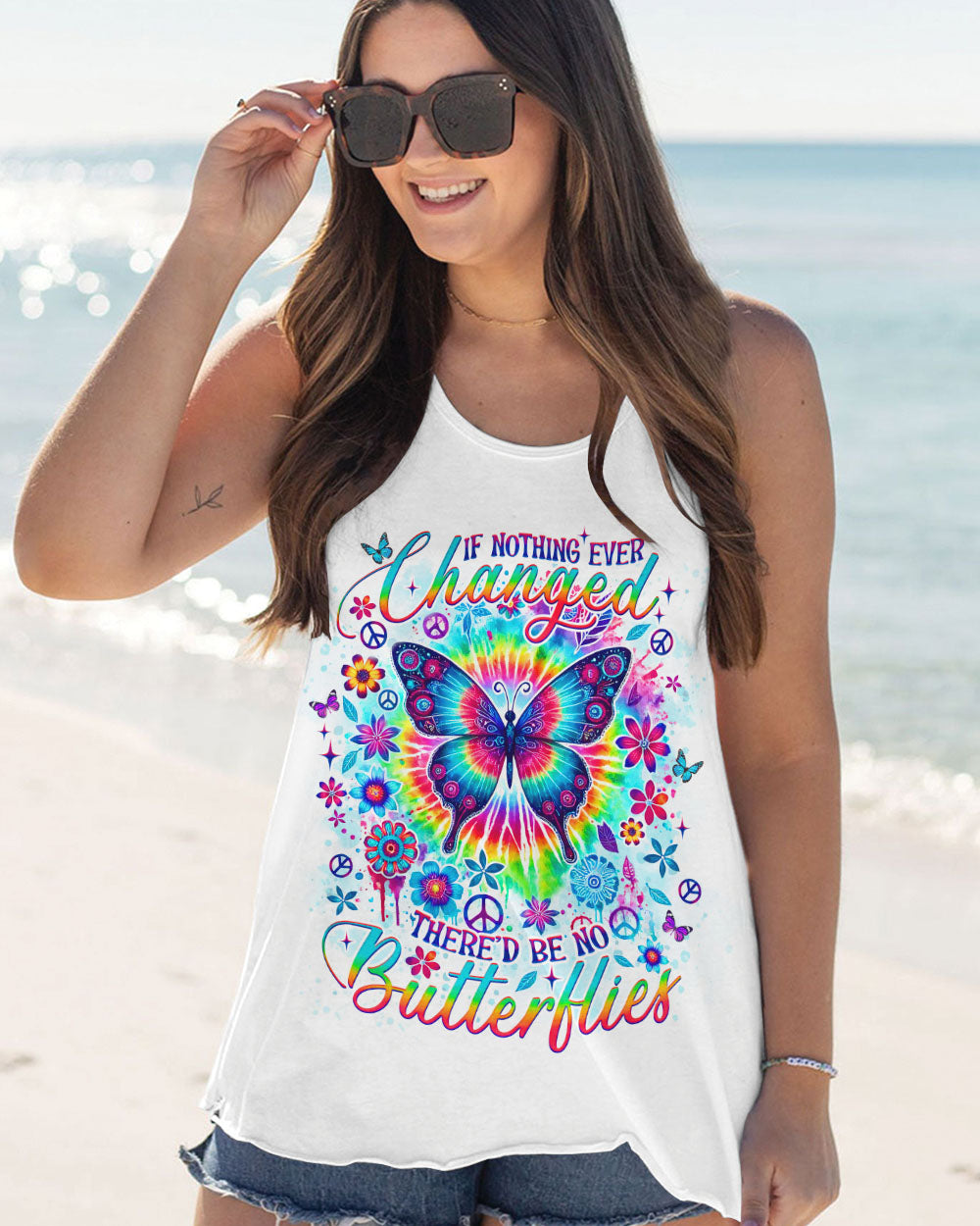 IF NOTHING EVER CHANGED BUTTERFLY ALL OVER PRINT - TLNO1109242