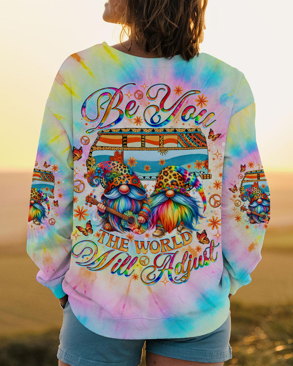 BE YOU THE WORLD WILL ADJUST GNOME TIE DYE ALL OVER PRINT - TLNO1202254