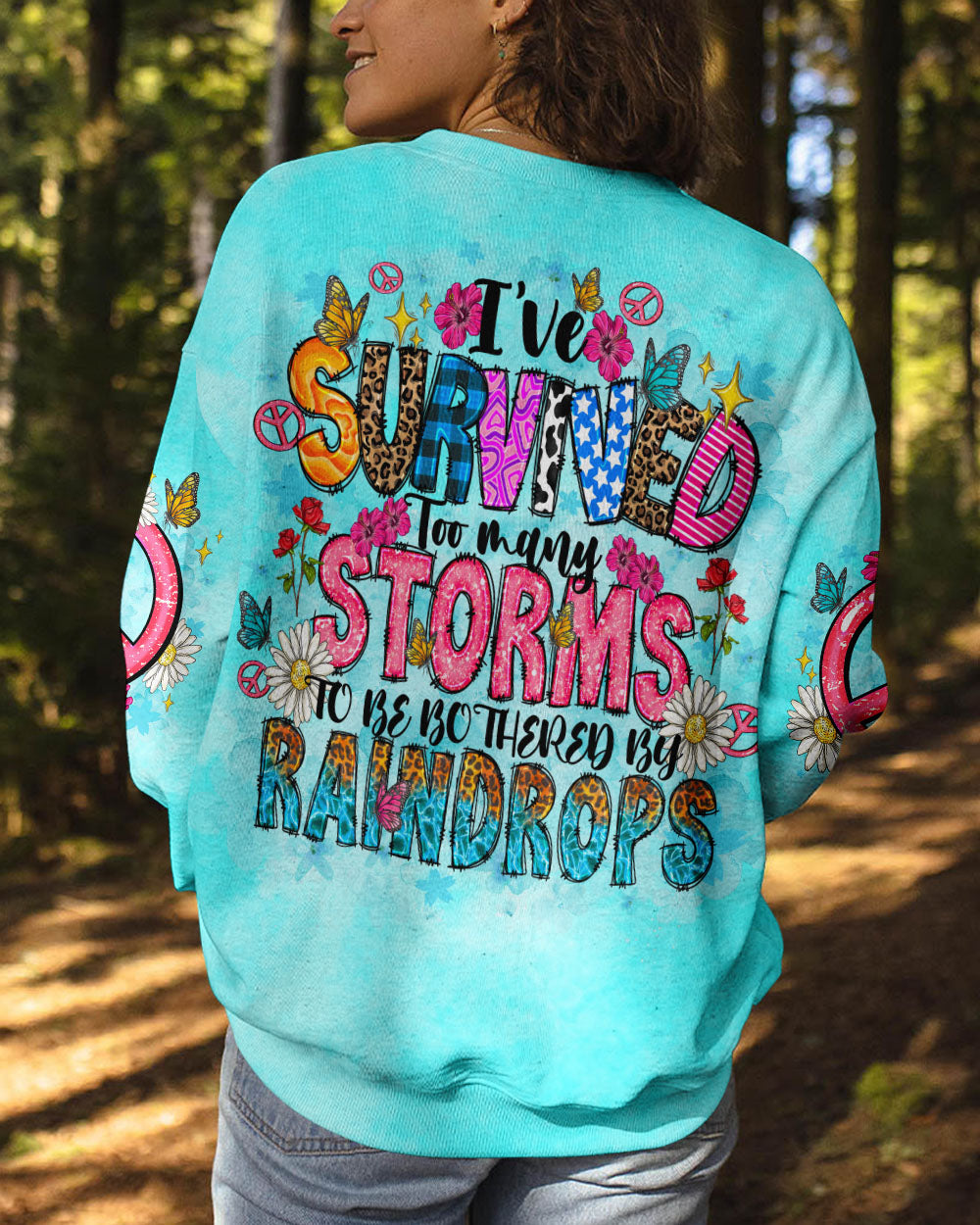 I'VE SURVIVED TOO MANY STORMS ALL OVER PRINT - TLNO1512231