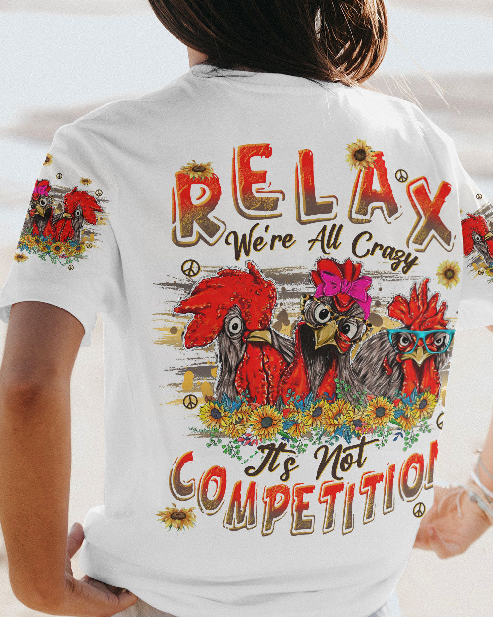 RELAX WE'RE ALL CRAZY CHICKEN ALL OVER PRINT - TLNT1108233