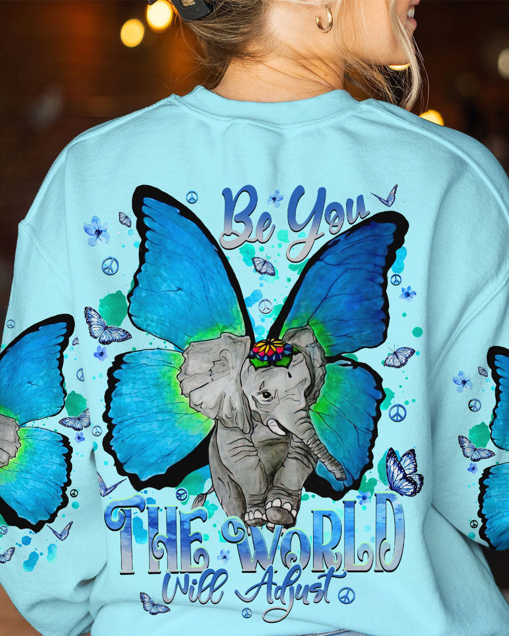 BE YOU THE WORLD WILL ADJUST ELEPHANT ALL OVER PRINT - TLNT1109233