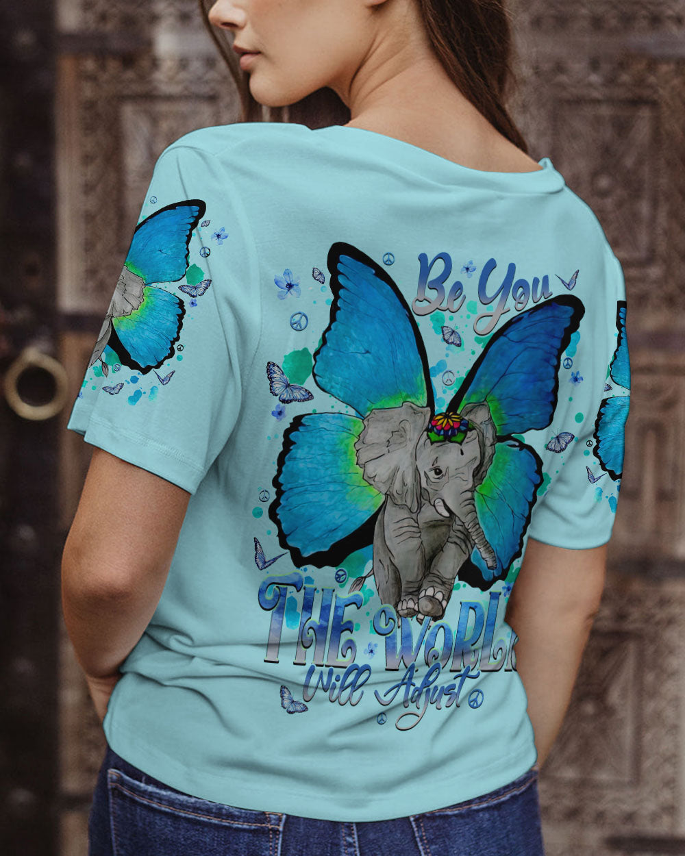 BE YOU THE WORLD WILL ADJUST ELEPHANT ALL OVER PRINT - TLNT1109233