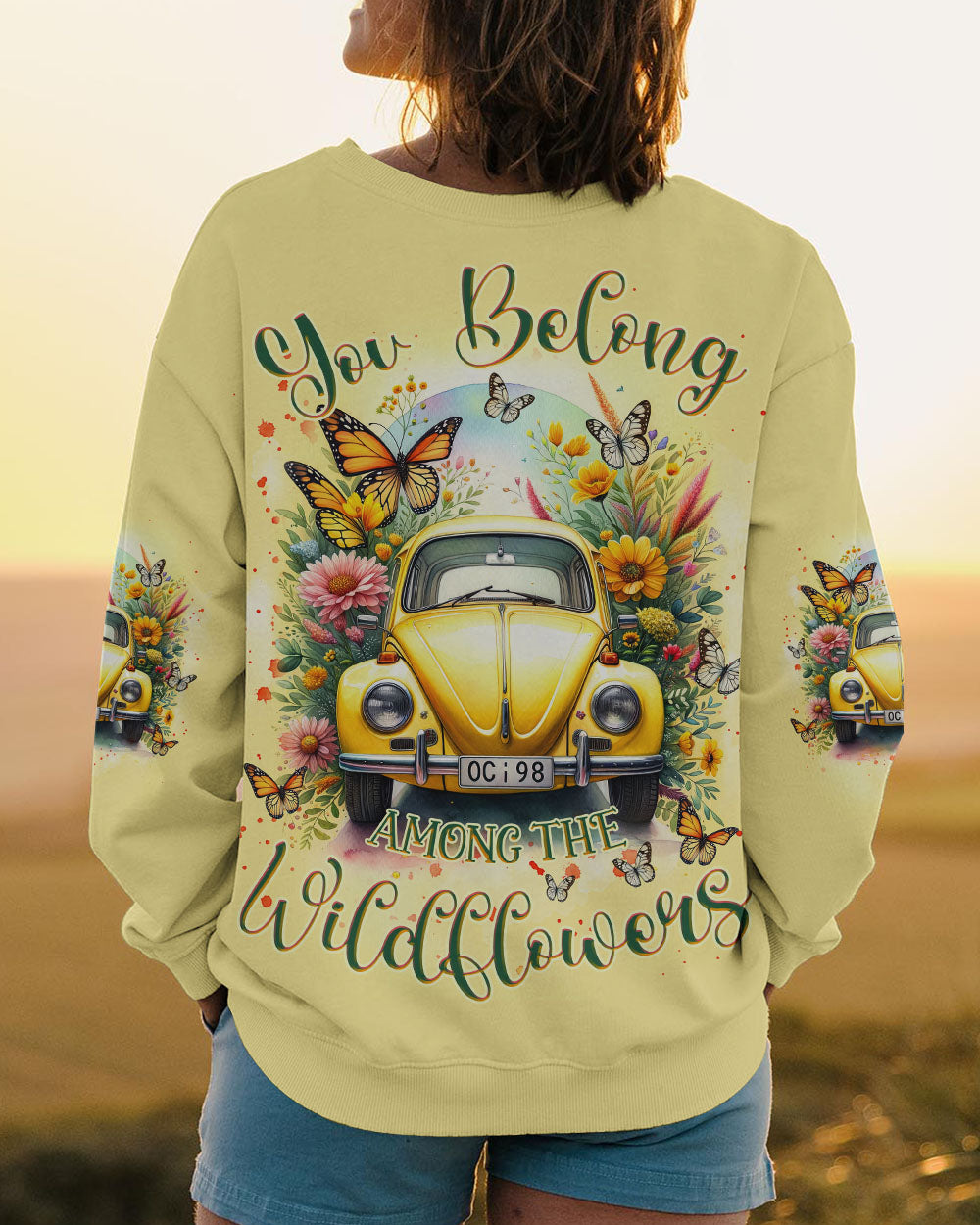 YOU BELONG AMONG THE WILDFLOWERS ALL OVER PRINT - TLNZ1605243