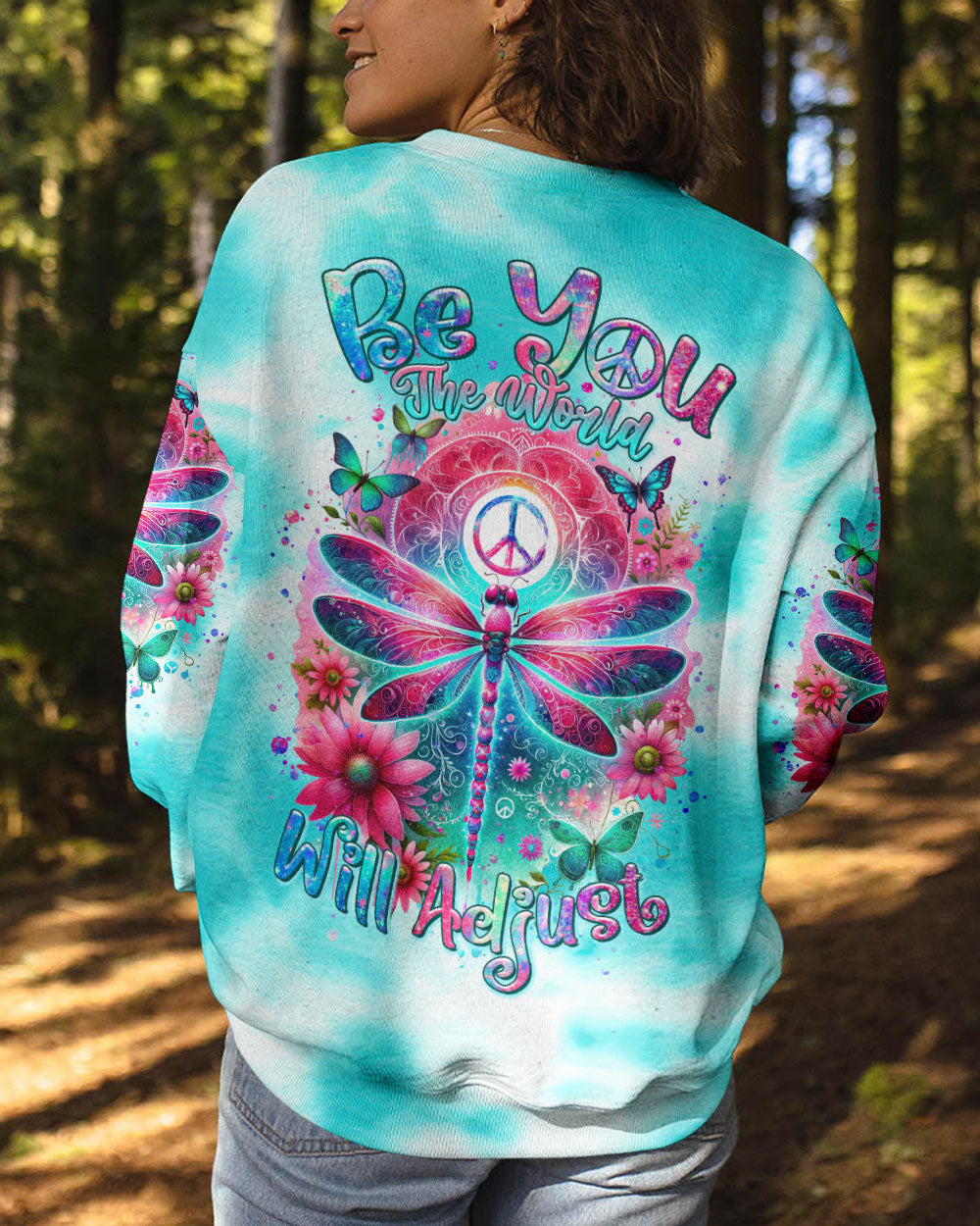 BE YOU THE WORLD WILL ADJUST DRAGONFLY ALL OVER PRINT - TLTR1512233