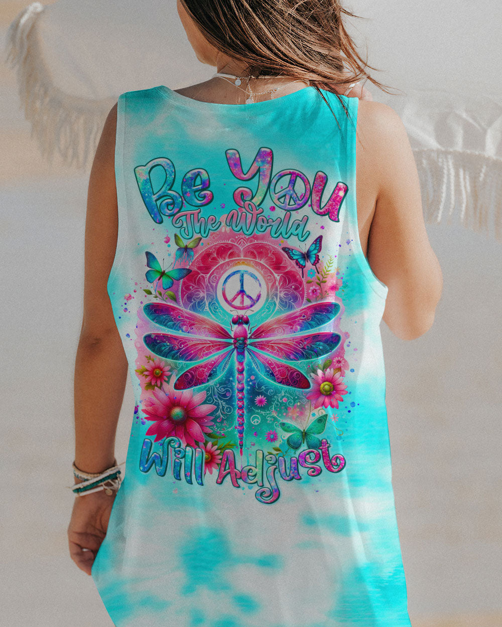 BE YOU THE WORLD WILL ADJUST DRAGONFLY ALL OVER PRINT - TLTR1512233