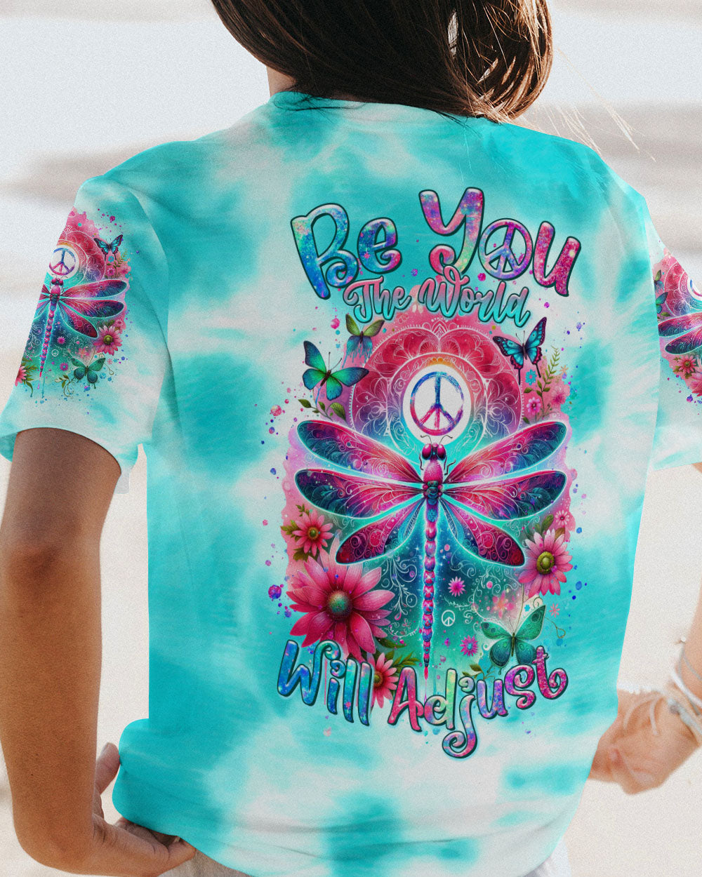 BE YOU THE WORLD WILL ADJUST DRAGONFLY ALL OVER PRINT - TLTR1512233