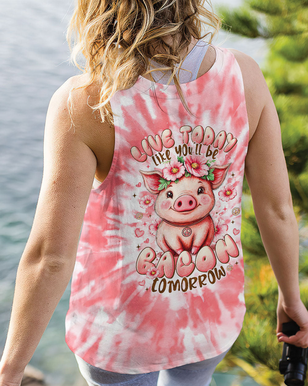 LIVE TODAY LIKE YOU'LL BE  BACON TOMORROW PIG ALL OVER PRINT - TLTR2108251