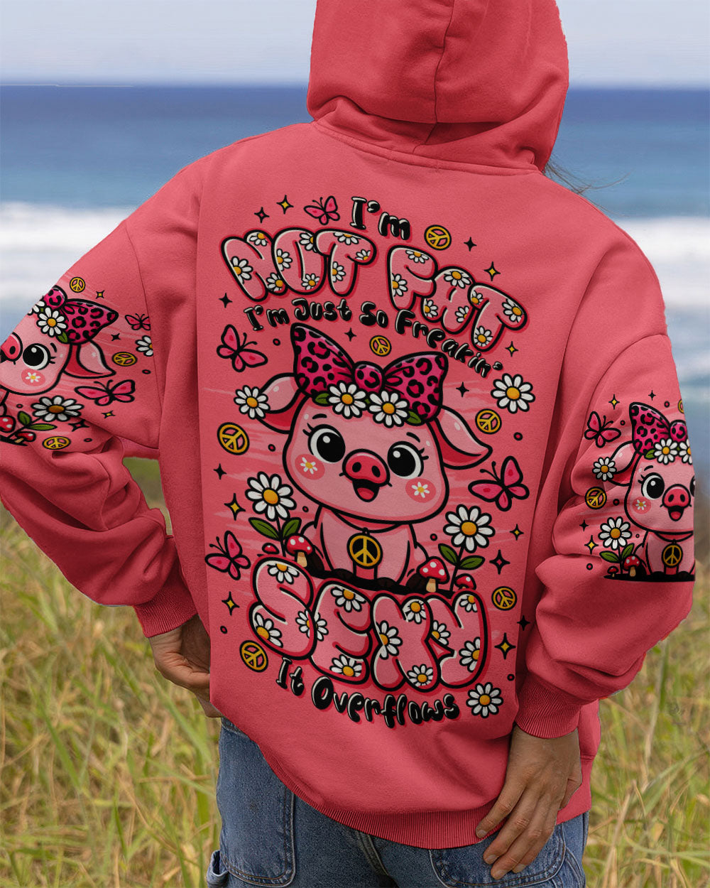 I'M NOT FAT I'M JUST SO FREAKIN SEXY IT OVERFLOWS PIG ALL OVER PRINT - TLTR2208251