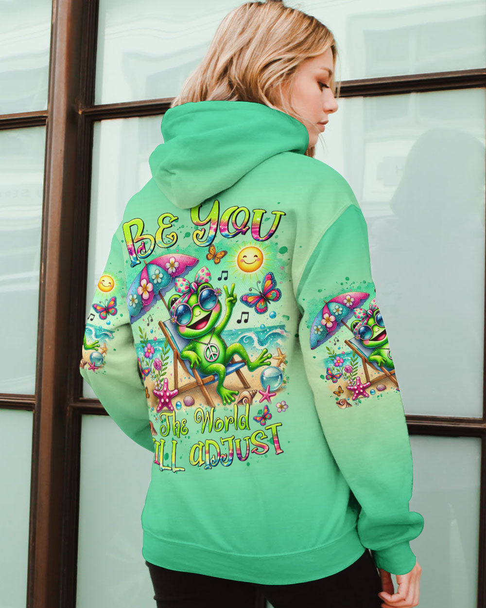 BE YOU THE WORLD WILL ADJUST FROG BEACH ALL OVER PRINT - TLTR3107243