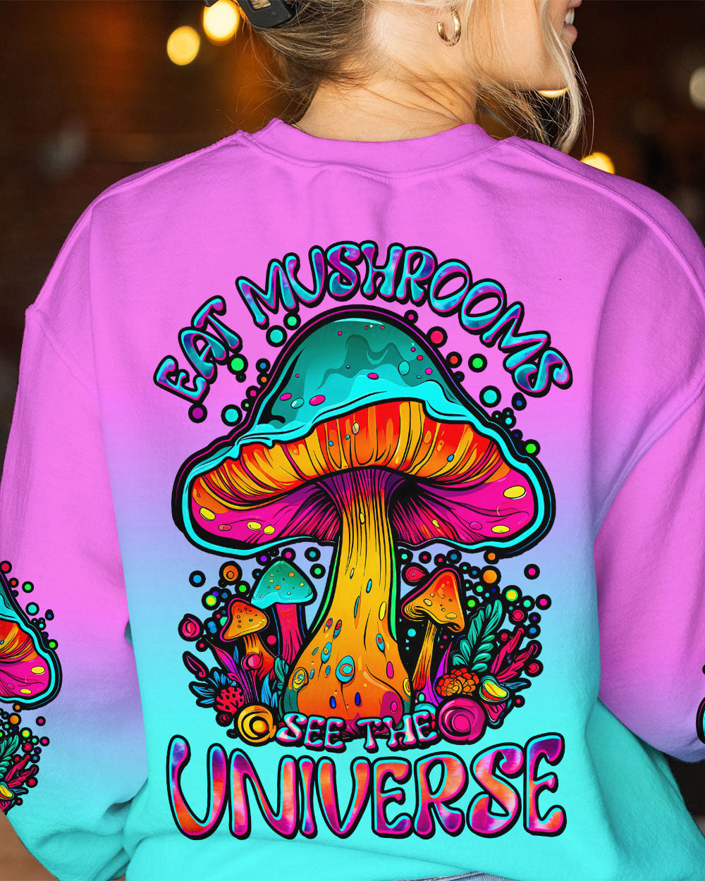 EAT MUSHROOMS SEE THE UNIVERSE ALL OVER PRINT - TLTW0308232