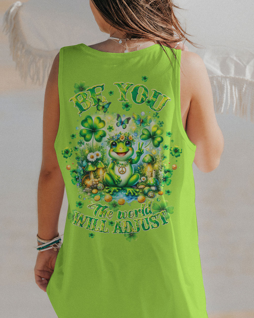 BE YOU THE WORLD WILL ADJUST FROG PATRICK'S DAY ALL OVER PRINT - TLTW1001243