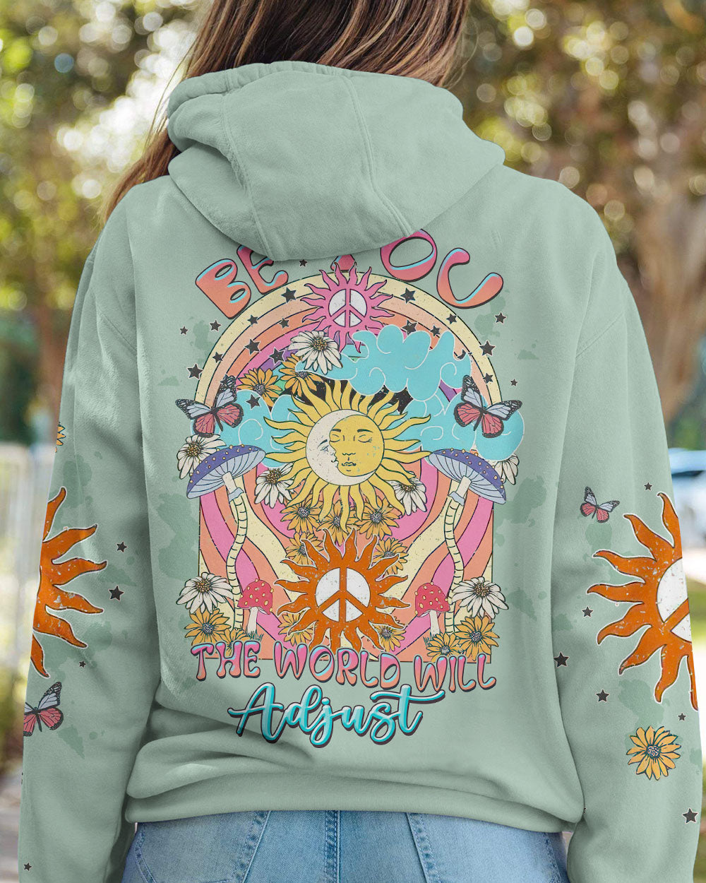 BE YOU THE WORLD WILL ADJUST ALL OVER PRINT - TLTW1107235