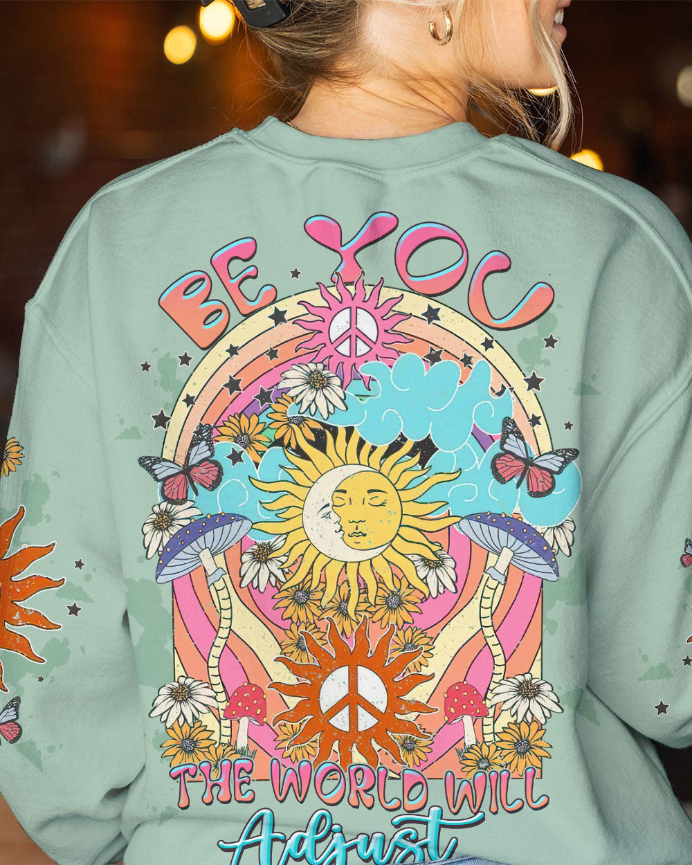 BE YOU THE WORLD WILL ADJUST ALL OVER PRINT - TLTW1107235