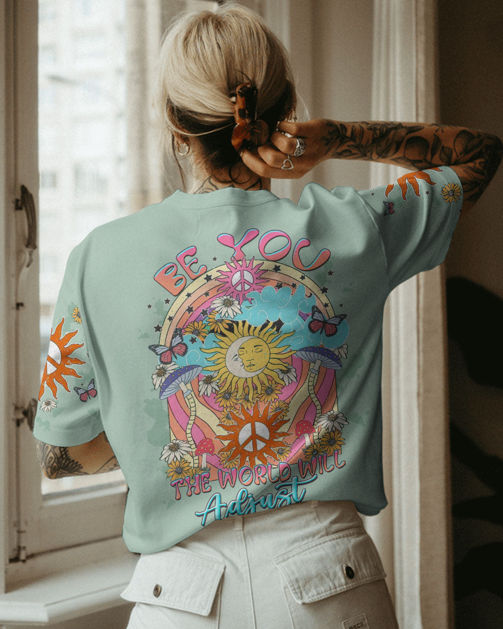BE YOU THE WORLD WILL ADJUST ALL OVER PRINT - TLTW1107235