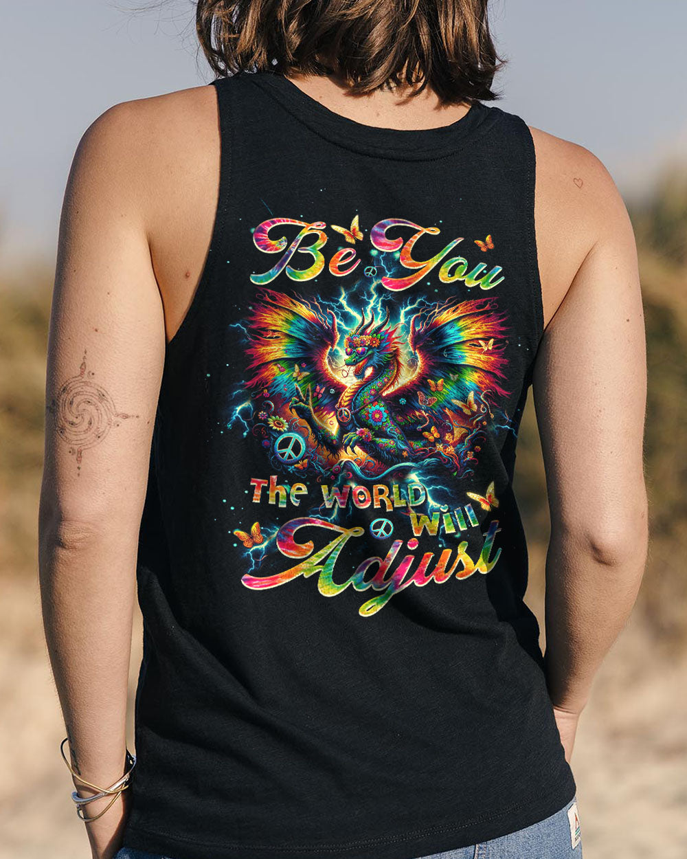 BE YOU THE WORLD WILL ADJUST DRAGON ALL OVER PRINT - TLTW1305247
