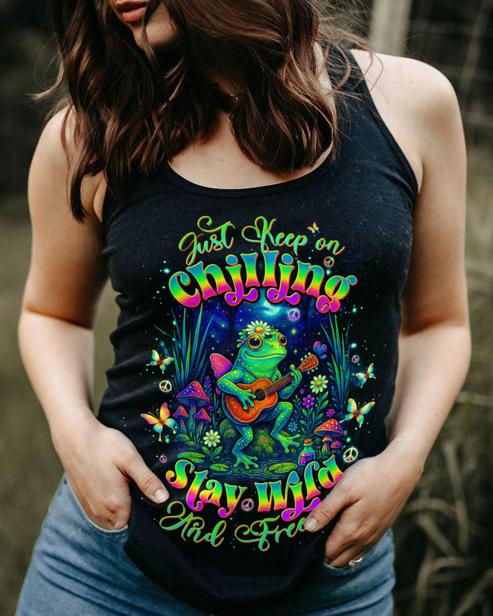 JUST KEEP ON CHILLING STAY WILD AND FREE FROG ALL OVER PRINT - TLTW1504251