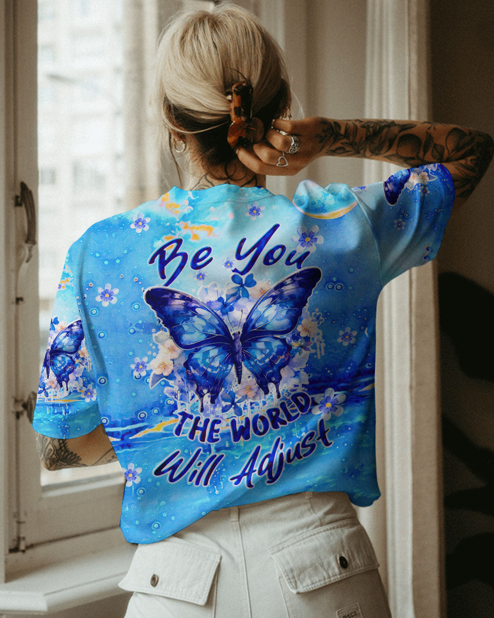 BE YOU THE WORLD WILL ADJUST BUTTERFLY ALL OVER PRINT - TLTW1608235