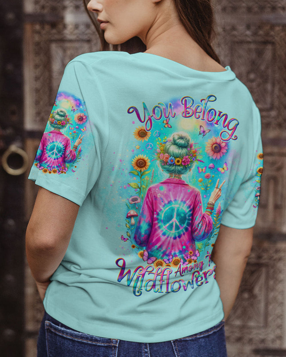YOU BELONG AMONG THE WILDFLOWERS ALL OVER PRINT - TLTW2105243