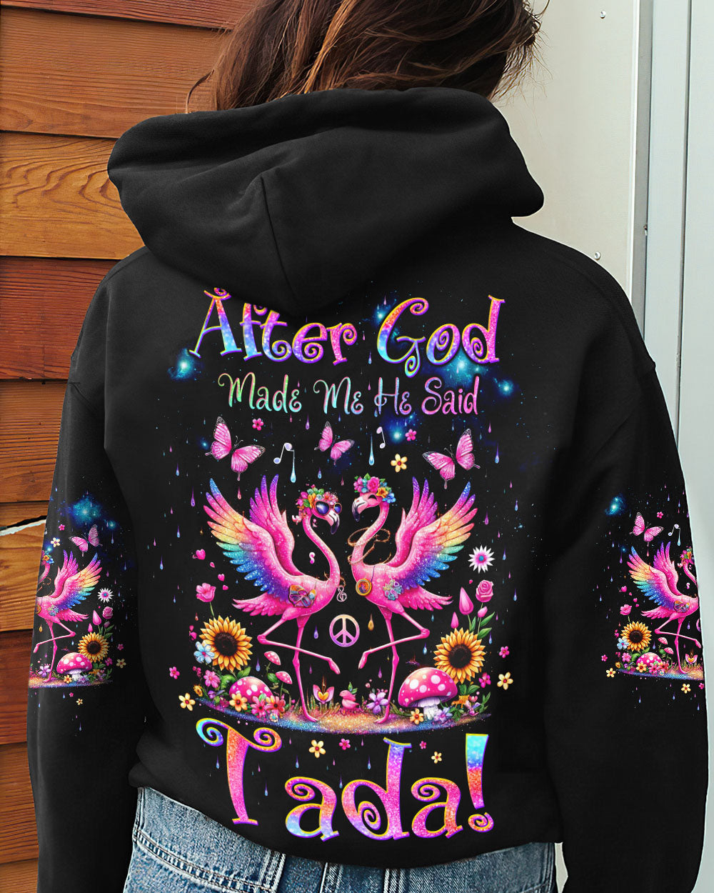 AFTER GOD MADE ME HE SAID TADA FLAMINGO ALL OVER PRINT - TLTW2406245