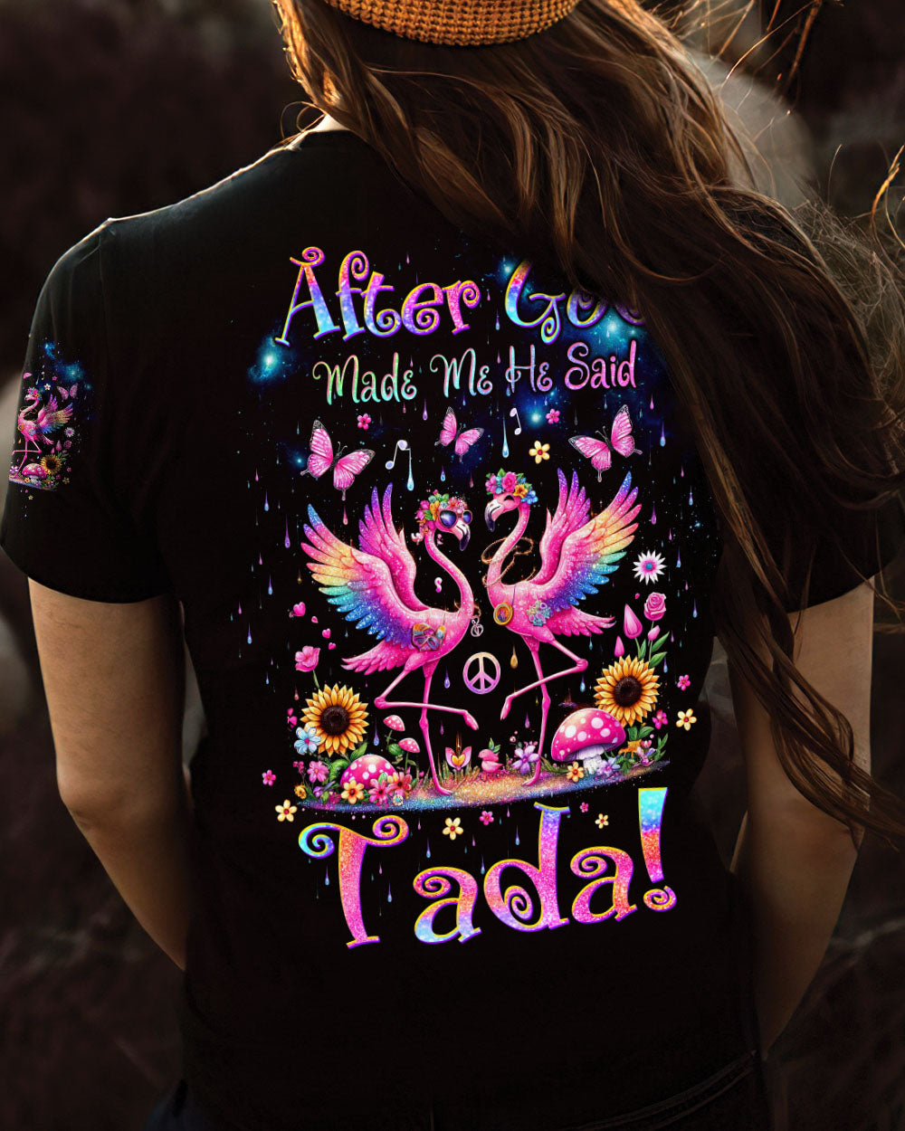 AFTER GOD MADE ME HE SAID TADA FLAMINGO ALL OVER PRINT - TLTW2406245