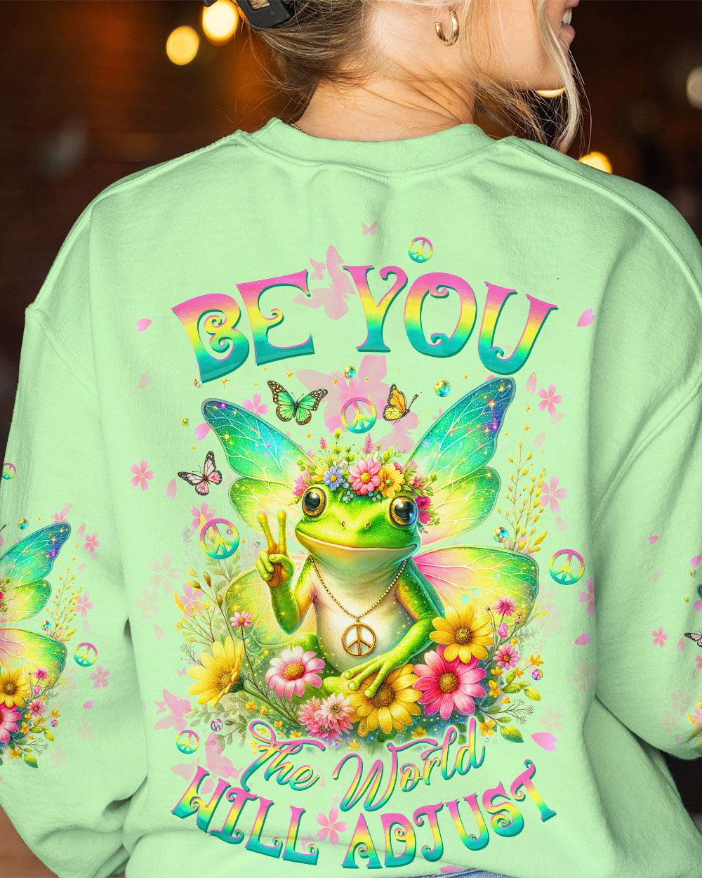 BE YOU THE WORLD WILL ADJUST FROG WINGS ALL OVER PRINT - TLTW2511232