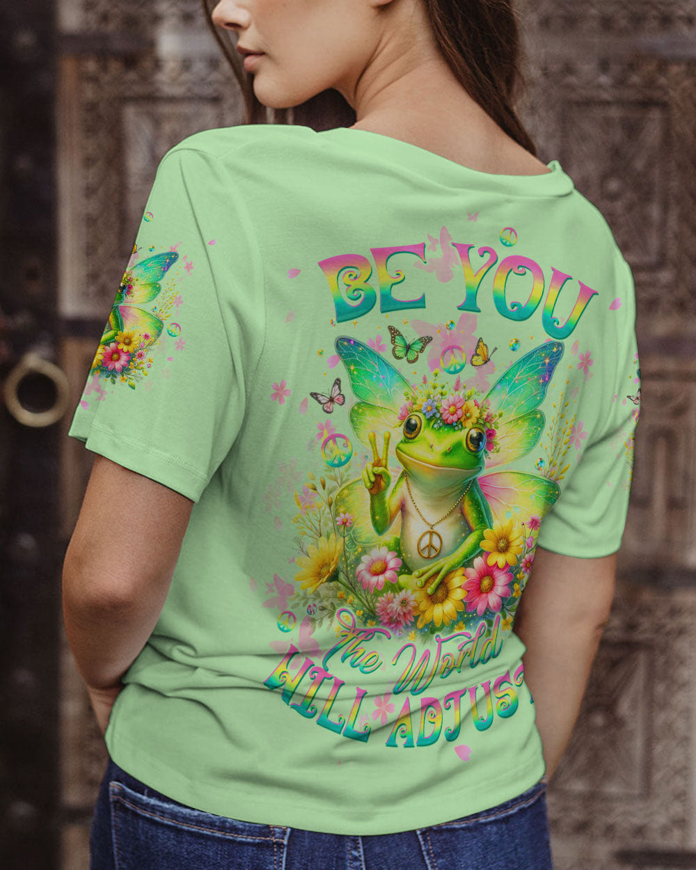 BE YOU THE WORLD WILL ADJUST FROG WINGS ALL OVER PRINT - TLTW2511232
