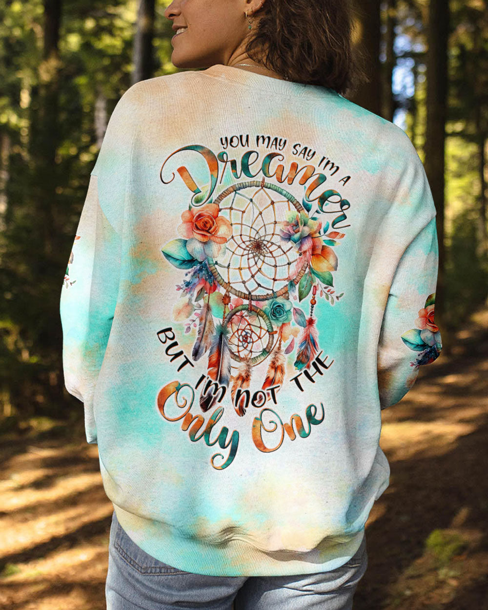 YOU MAY SAY I'M A DREAMER DREAMCATCHER ALL OVER PRINT - TLTW2606236