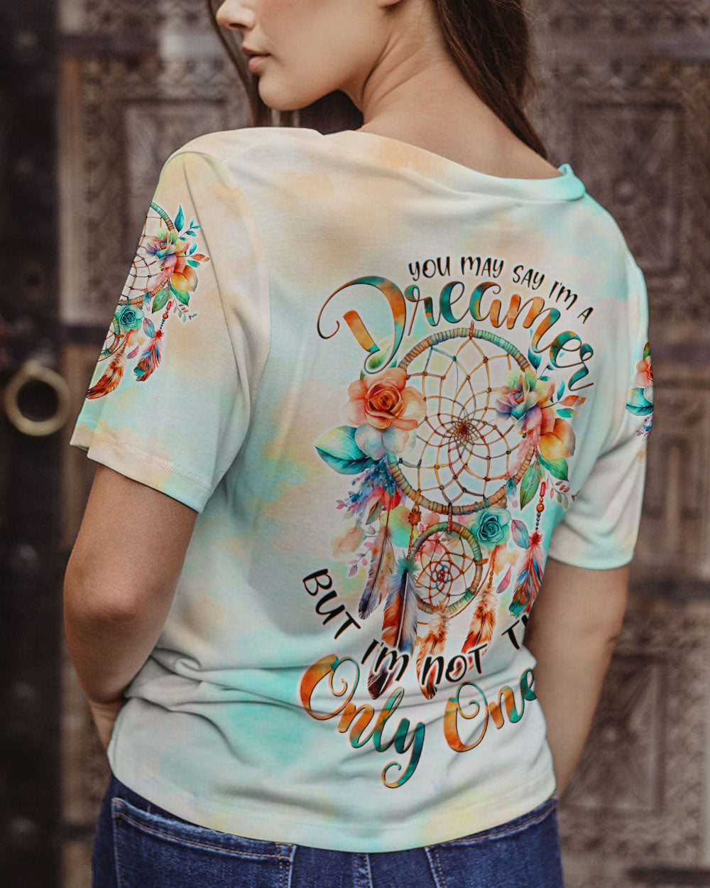 YOU MAY SAY I'M A DREAMER DREAMCATCHER ALL OVER PRINT - TLTW2606236