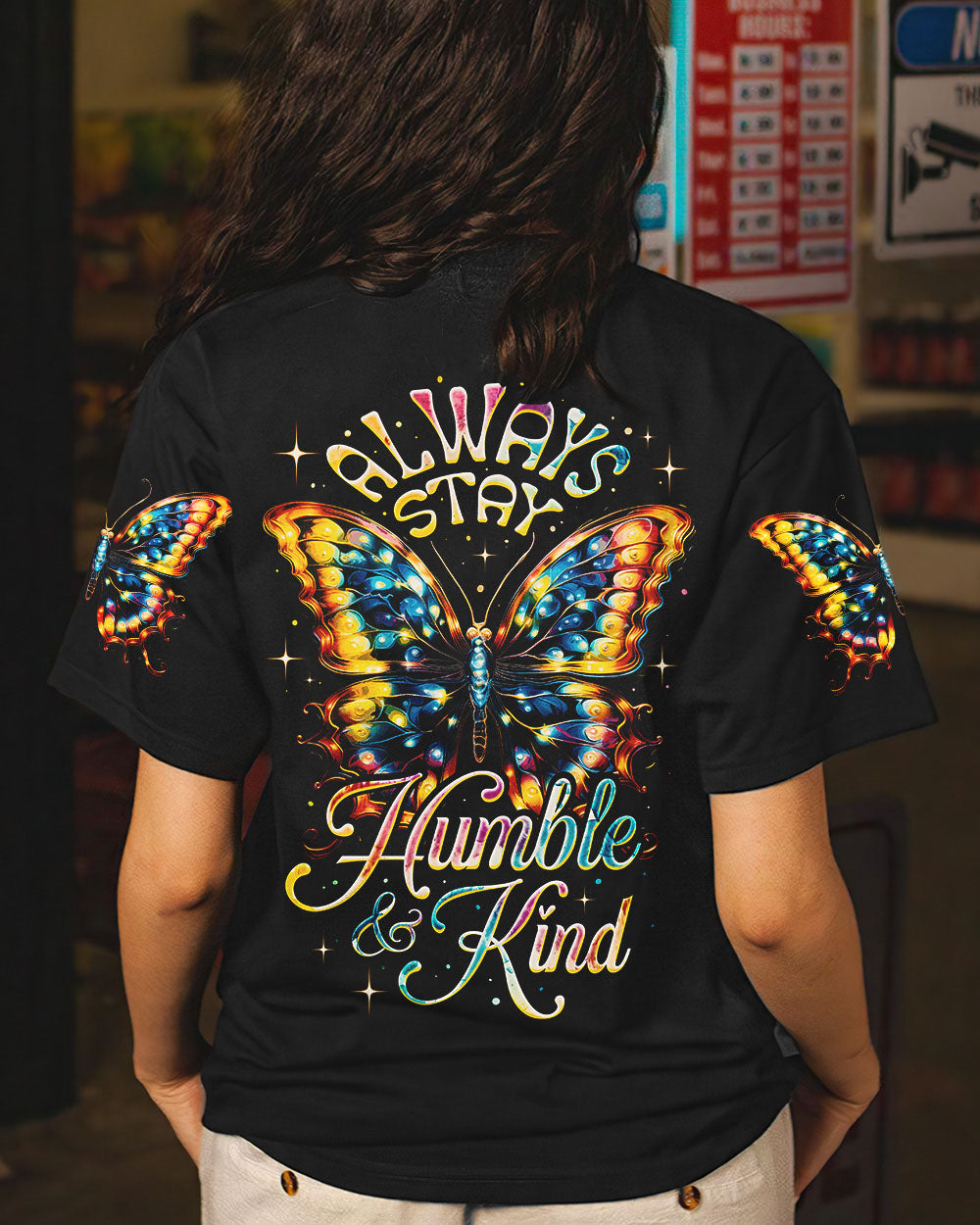 ALWAYS STAY HUMBLE AND KIND BUTTERFLY ALL OVER PRINT - TY2107231