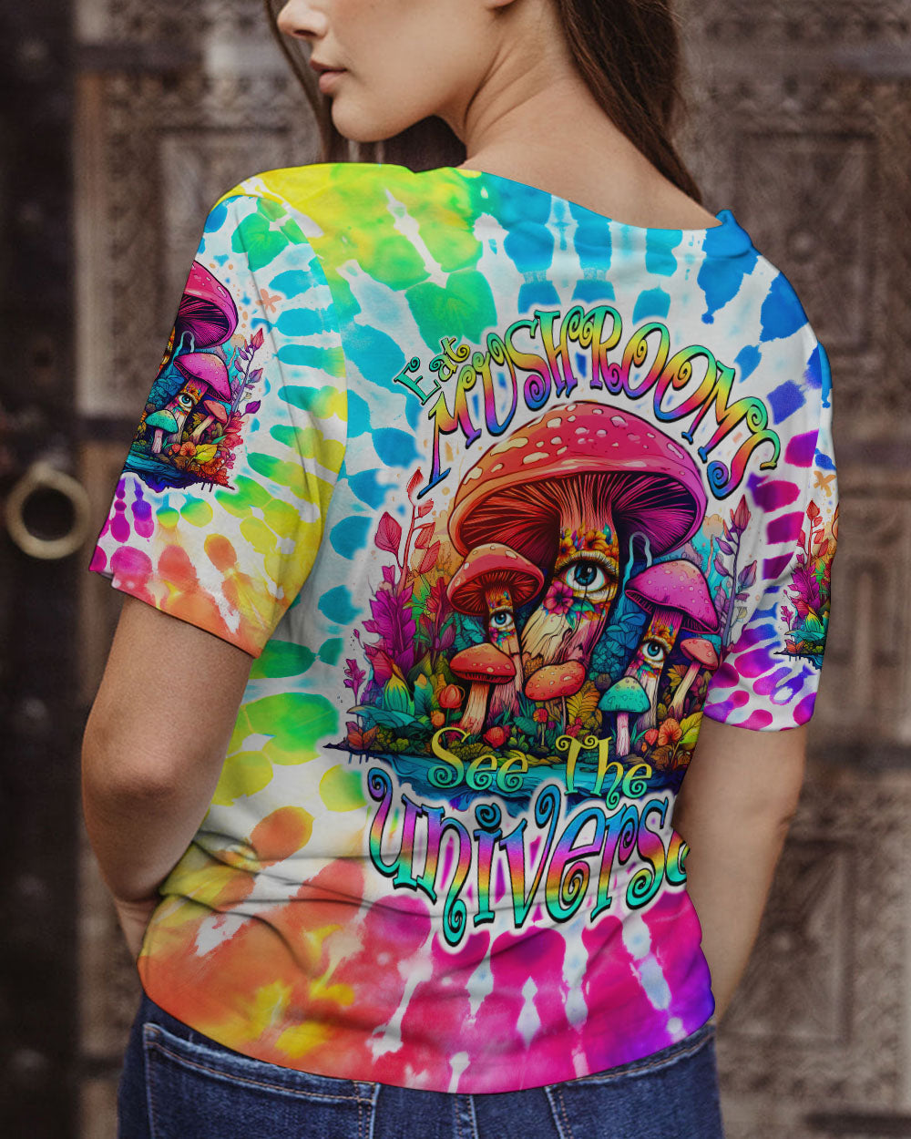 EAT MUSHROOMS SEE THE UNIVERSE TIE DYE ALL OVER PRINT - TY2807231