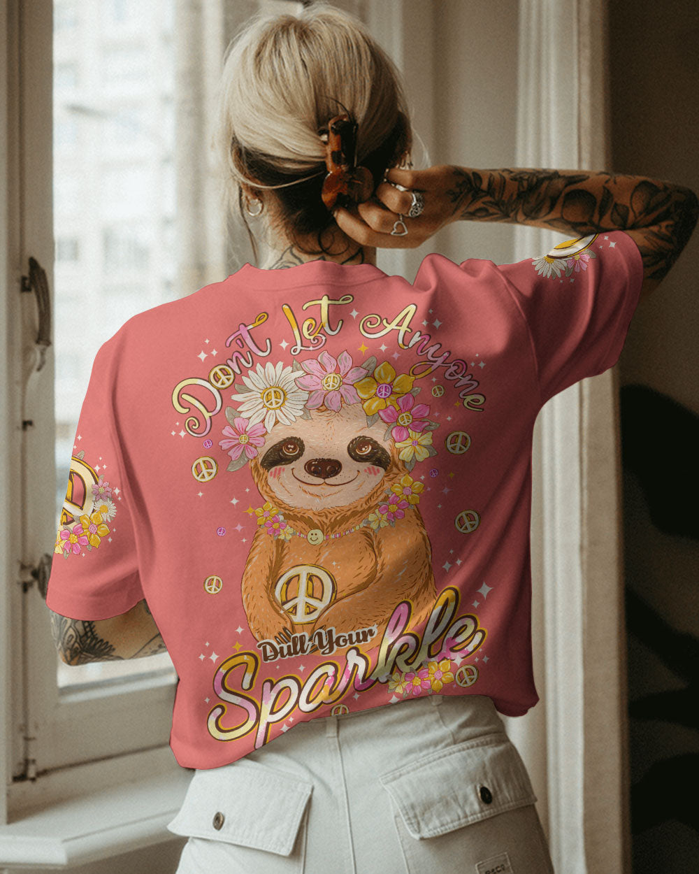 DON'T LET ANYONE DULL YOUR SPARKLE SLOTH ALL OVER PRINT - TY2906231