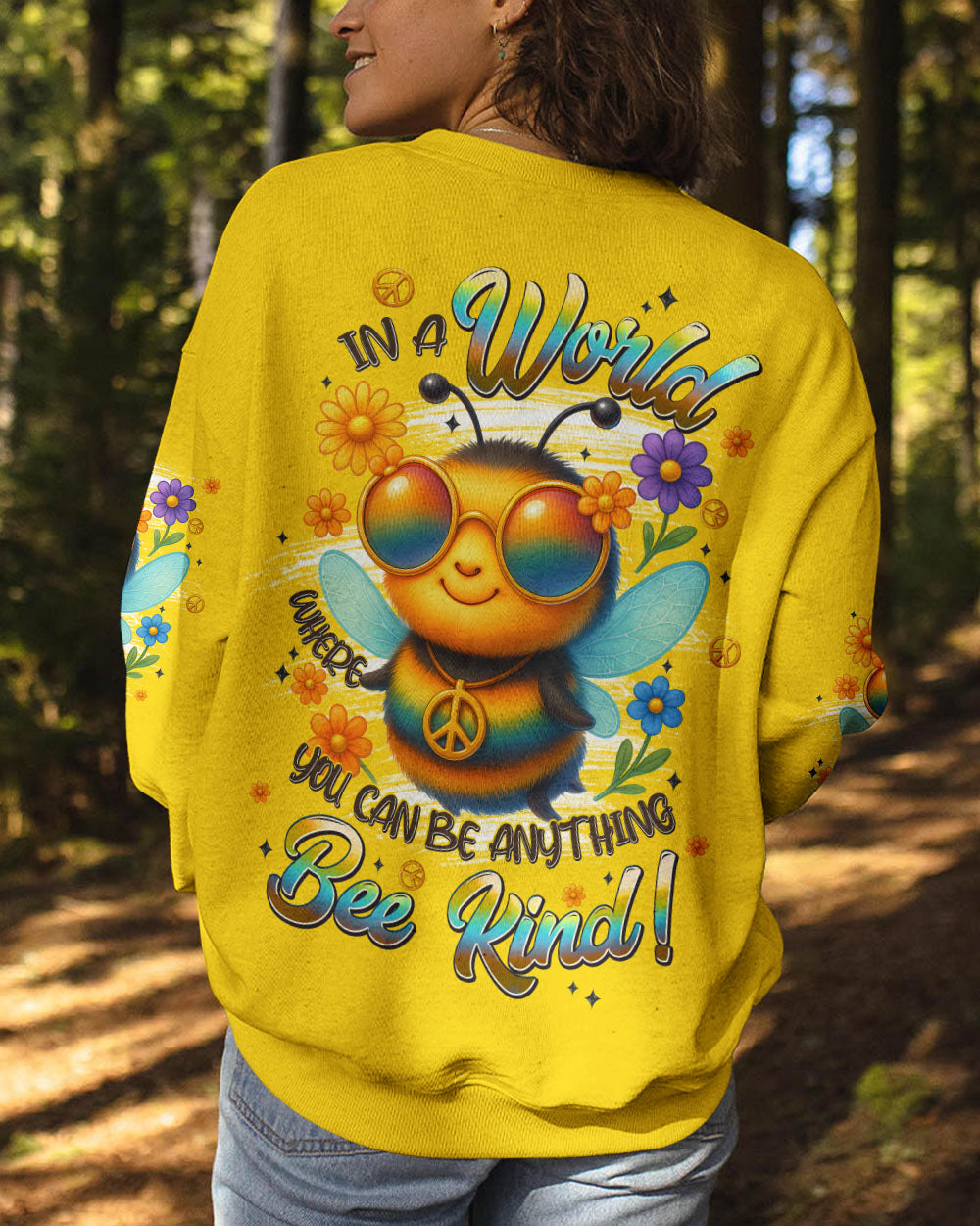 IN A WORLD WHERE YOU CAN BE ANYTHING BEE KIND ALL OVER PRINT - TYPQ0506253