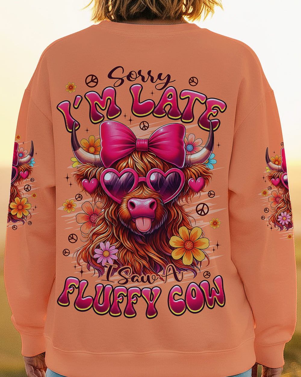 SORRY I'M LATE I SAW A FLUFFY COW ALL OVER PRINT - TYPQ0601261