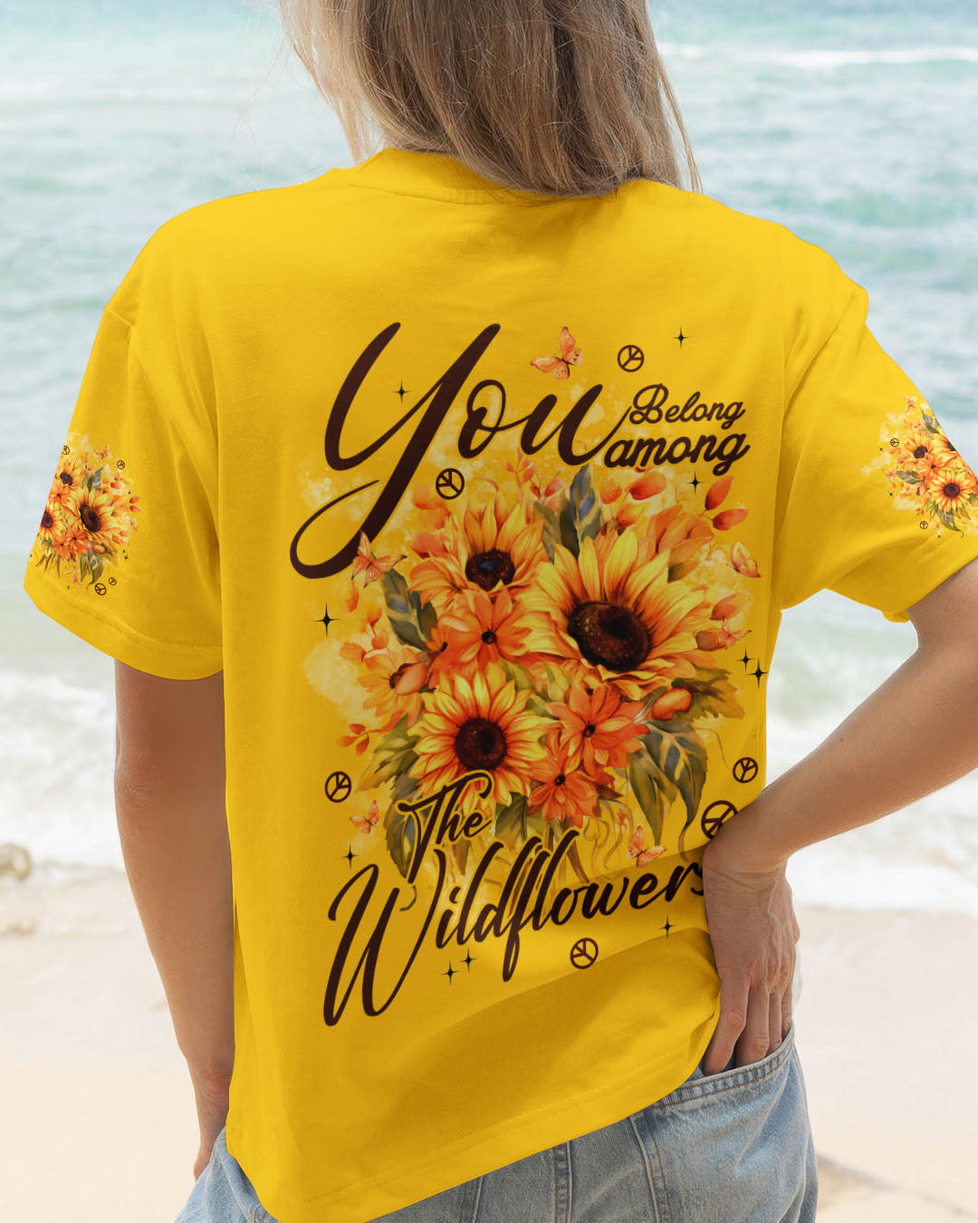 YOU BELONG AMONG THE WILDFLOWERS SUNFLOWER ALL OVER PRINT - TYPQ0810253