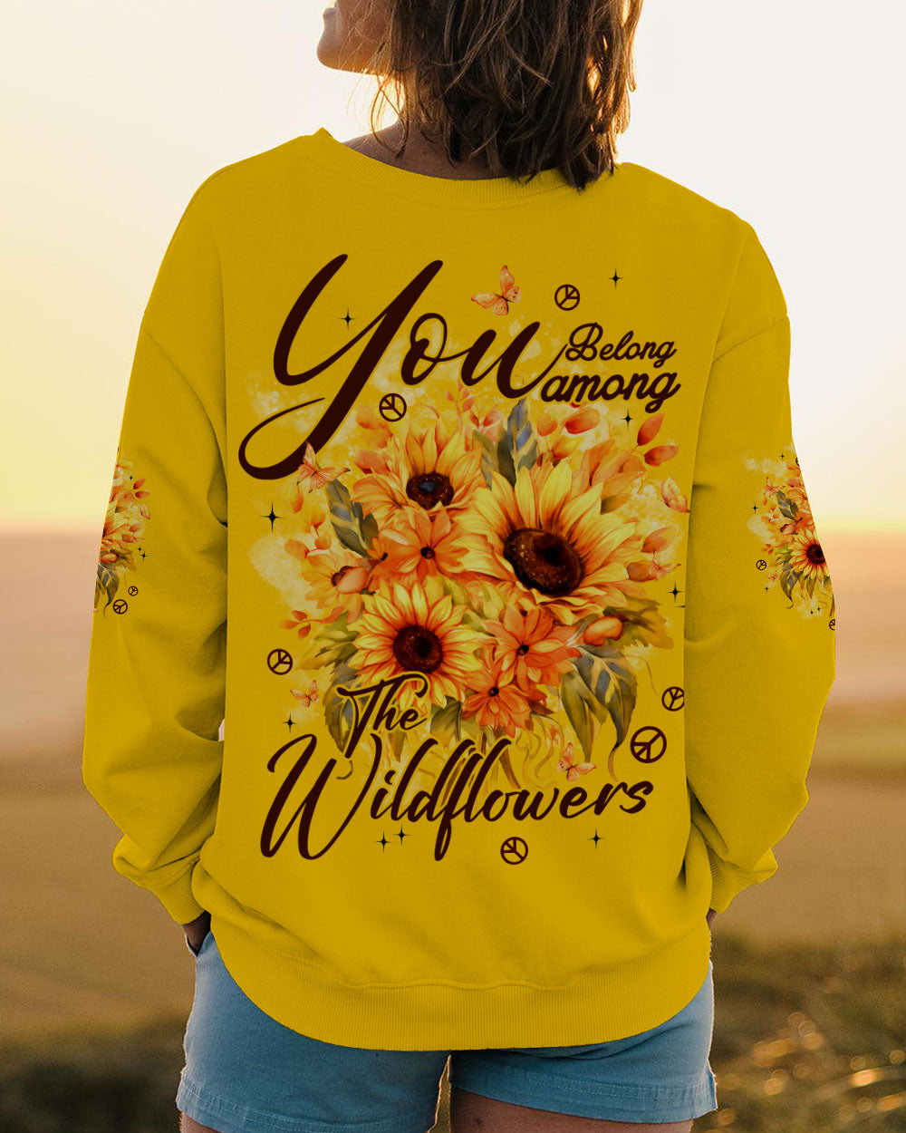 YOU BELONG AMONG THE WILDFLOWERS SUNFLOWER ALL OVER PRINT - TYPQ0810253
