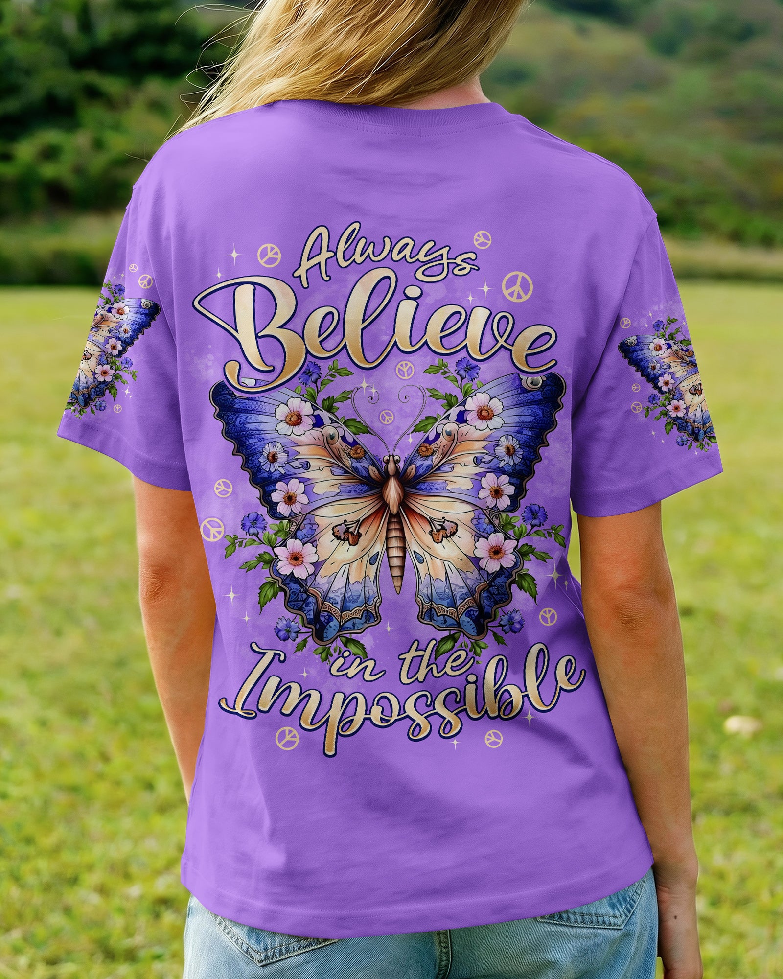 ALWAYS BELIEVE IN THE IMPOSSIBLE BUTTERFLY ALL OVER PRINT - TYPQ2601261