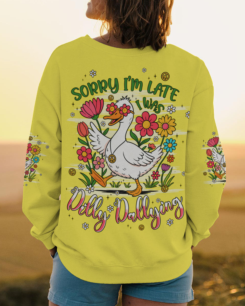 SORRY I'M LATE I WAS DILLY DALLYING HIPPIE DUCK ALL OVER PRINT - TYPQ2606251