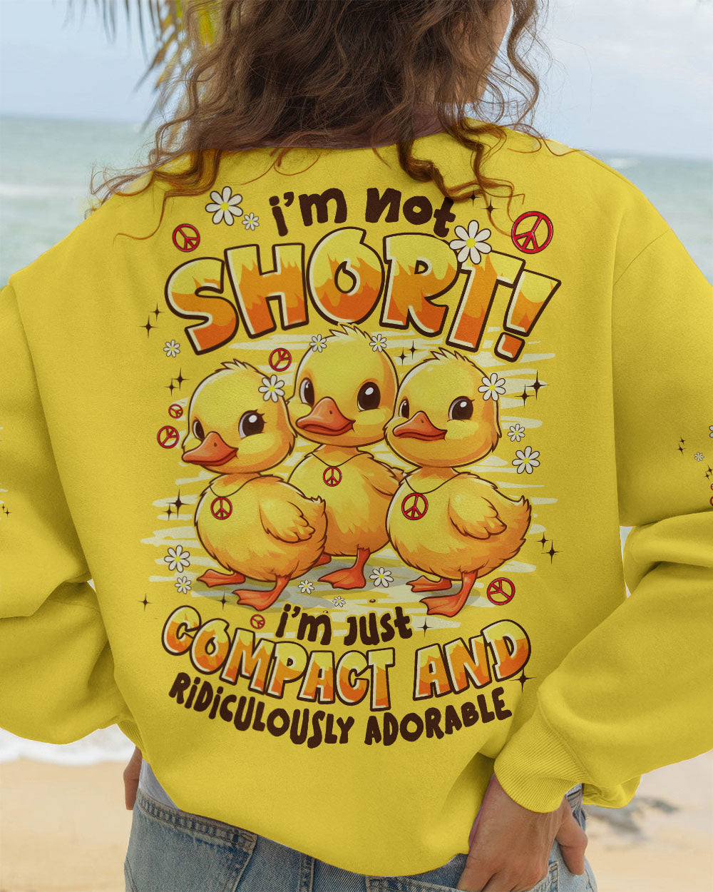 I'M NOT SHORT DUCKS ALL OVER PRINT - TYPQ2708252