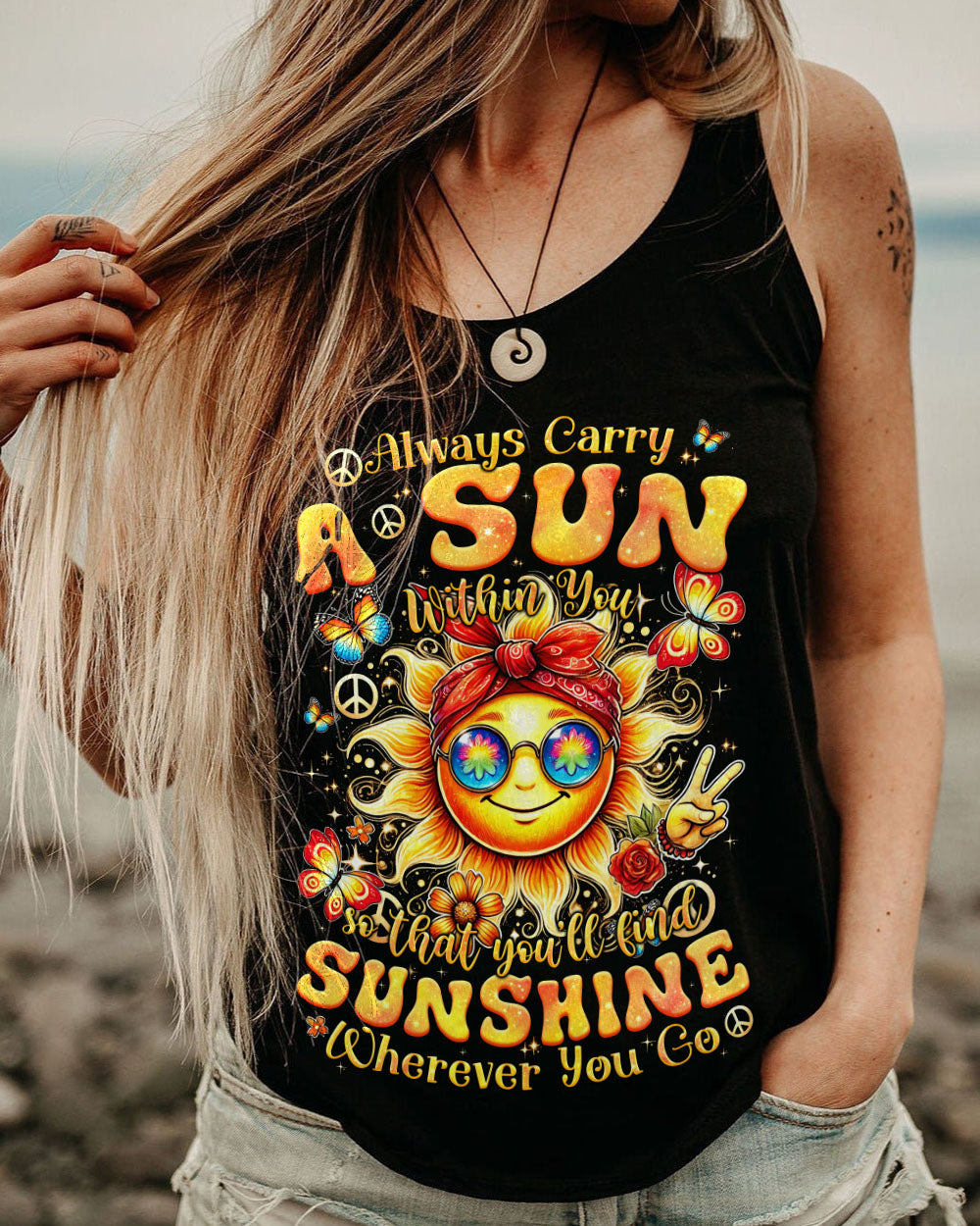 ALWAYS CARRY A SUN WITHIN YOU ALL OVER PRINT - TYQY0207243