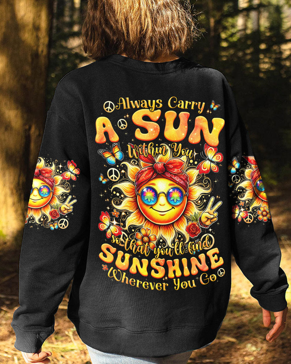 ALWAYS CARRY A SUN WITHIN YOU ALL OVER PRINT - TYQY0207243