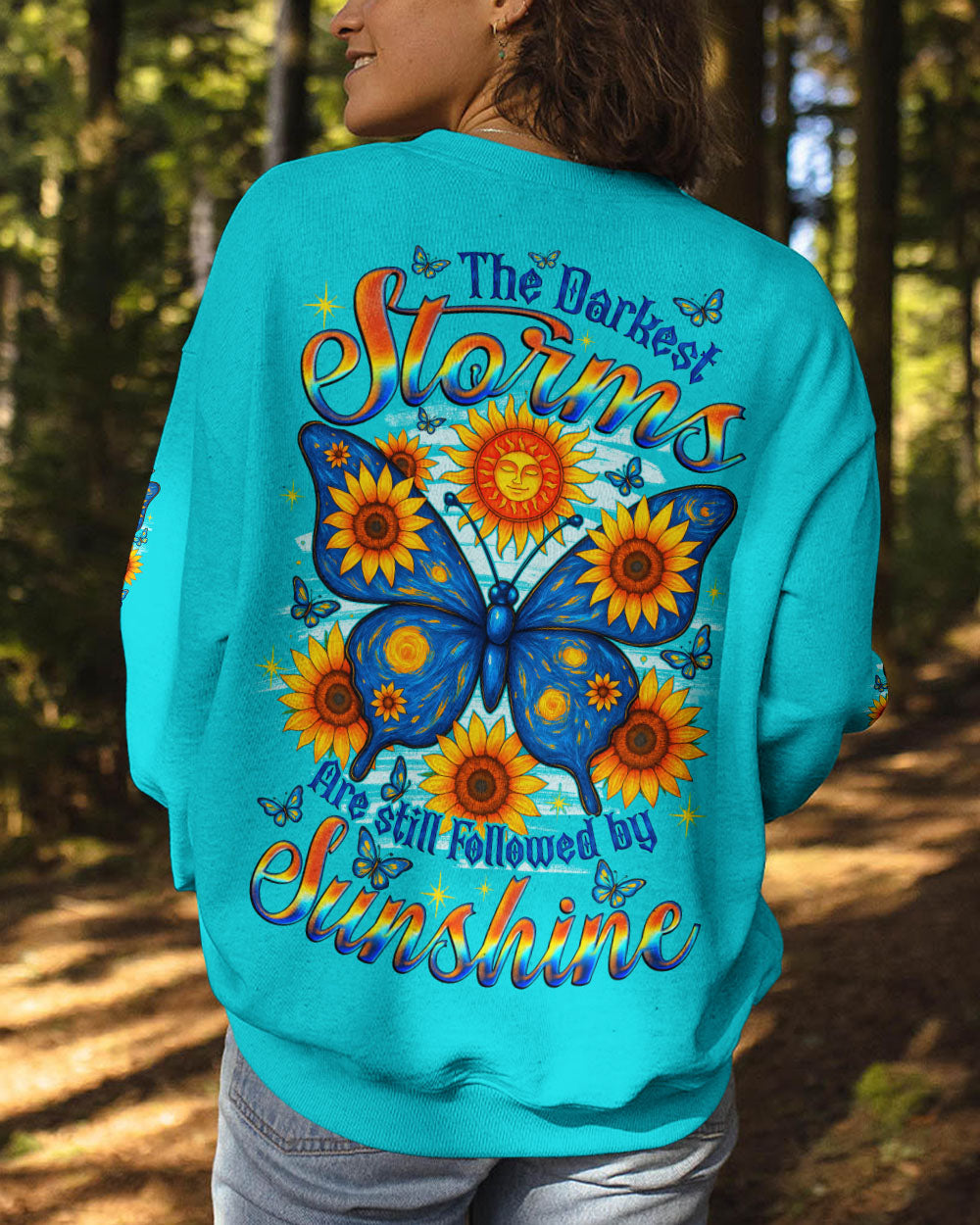 THE DARKEST STORMS ARE STILL FOLLOWED BY SUNSHINE BUTTERFLY ALL OVER PRINT - TYQY0210253