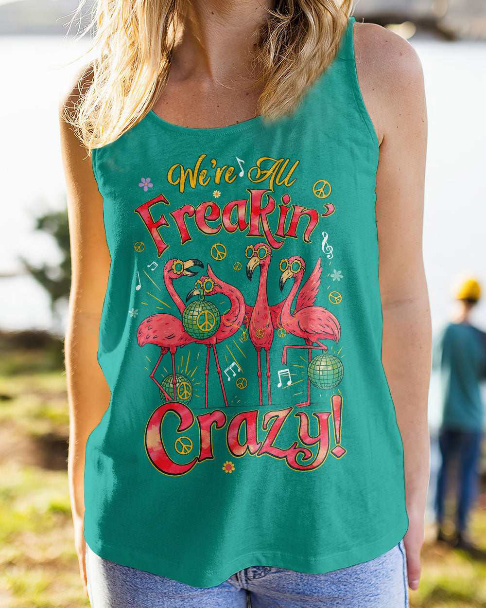WE'RE ALL FREAKIN' CRAZY FLAMINGO ALL OVER PRINT - TYQY0505253
