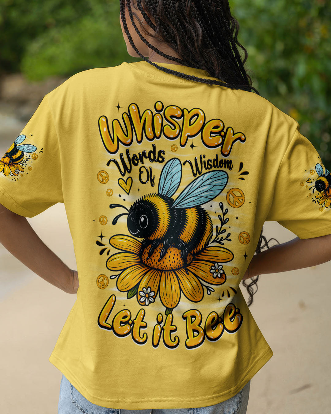 WHISPER WORDS OF WISDOM LET IT BEE ALL OVER PRINT - TYQY0506255