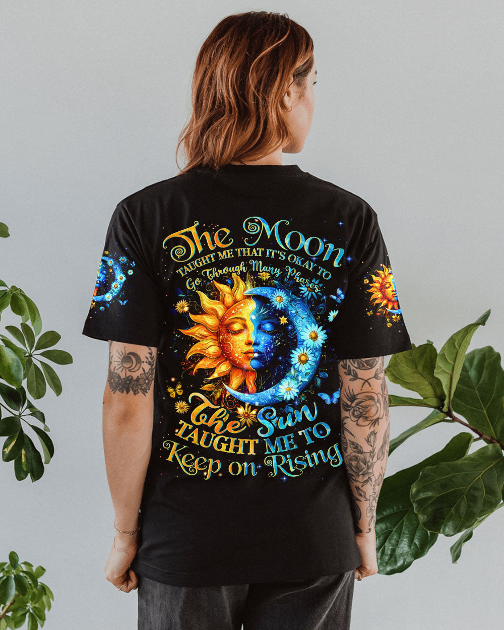 THE SUN TAUGHT ME TO KEEP ON RISING ALL OVER PRINT - TYQY0712241