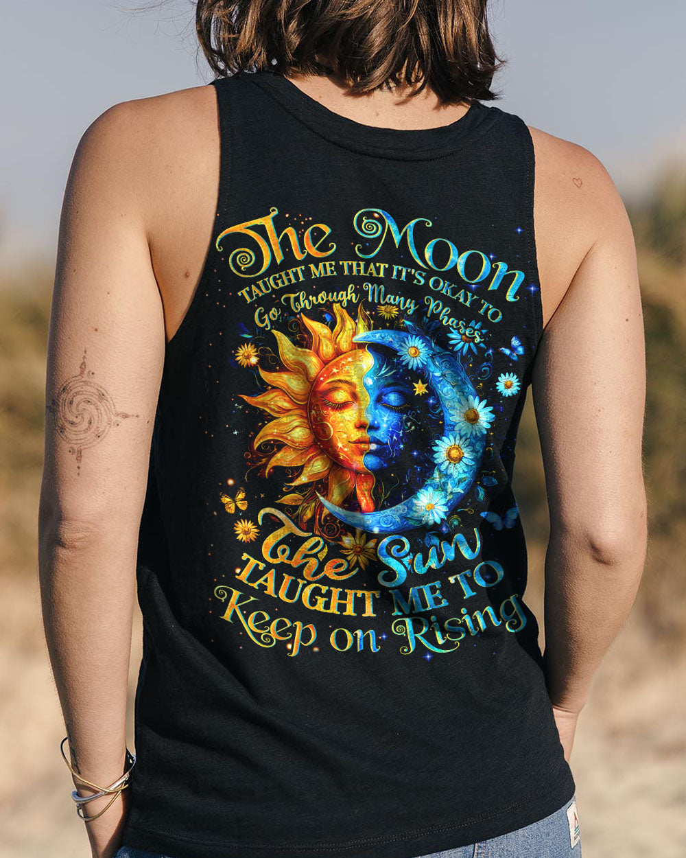 THE SUN TAUGHT ME TO KEEP ON RISING ALL OVER PRINT - TYQY0712241