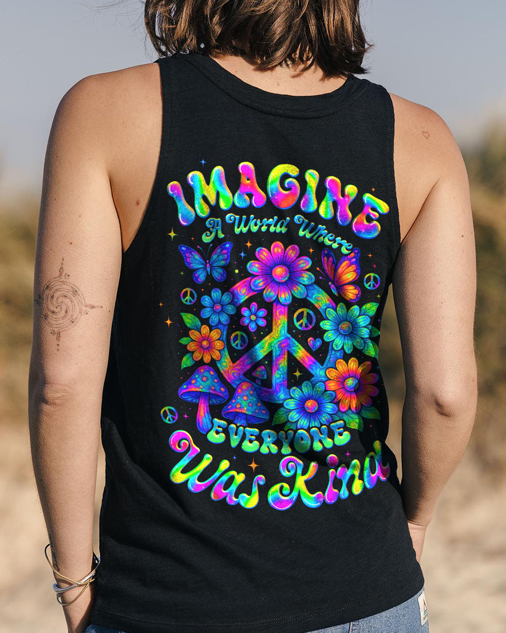 IMAGINE A WORLD WHERE EVERYONE WAS KIND ALL OVER PRINT - TYQY1006254