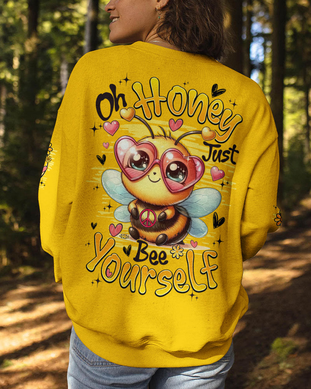 OH HONEY JUST BEE YOURSELF ALL OVER PRINT - TYQY1406253